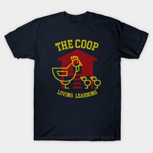 The Coop - Loving Learning - Sharpsburg, GA T-Shirt